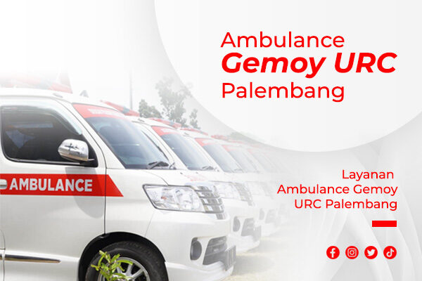 Layanan Ambulance Gemoy URC Palembang